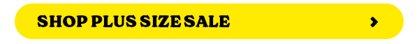 SHOP PLUS SIZE SALE