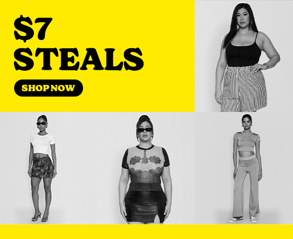 $7 STEALS SHOP NOW