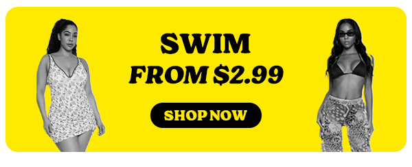 SWIM FROM $2.99 SHOP NOW