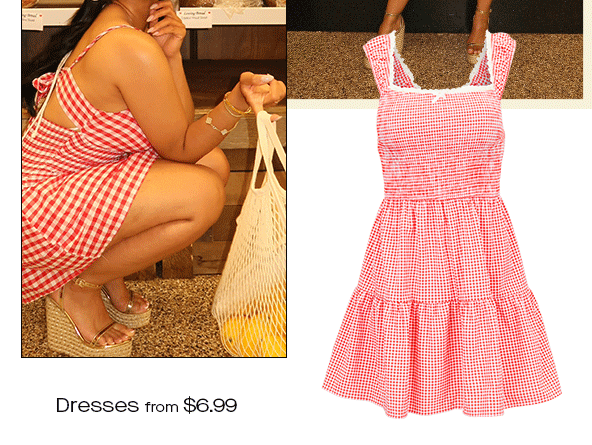 Dresses from $6.99