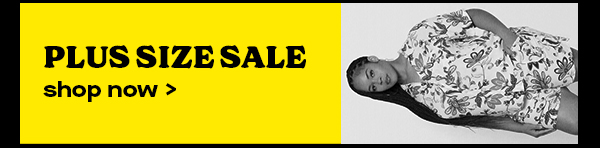 PLUS SIZE SALE SHOP NOW