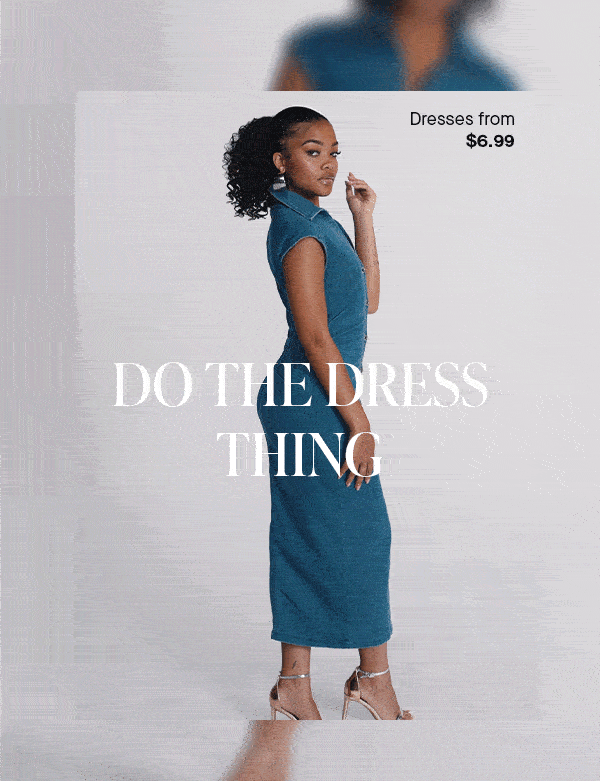 DO THE DRESS THING