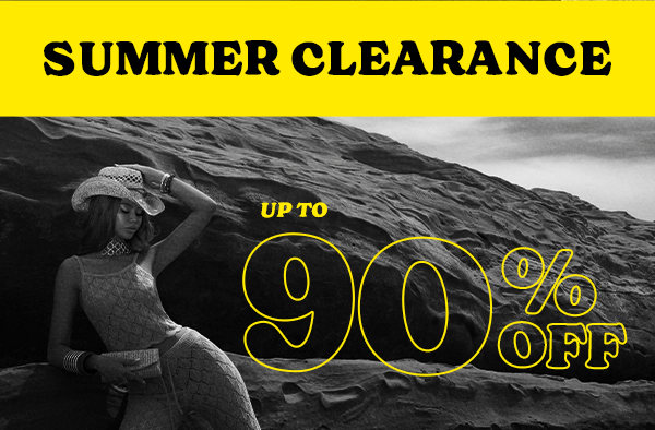 SUMMER CLEARANCE UP TO 90% OFF