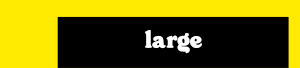 large