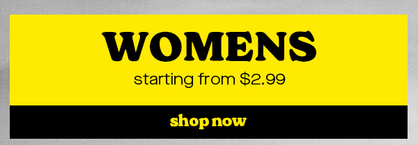 WOMENS SHOP NOW