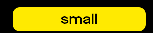 small