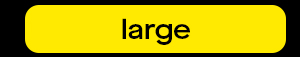 large