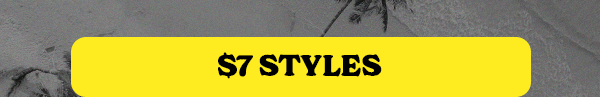 $7 STYLES
