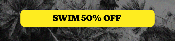 SWIM 50% OFF