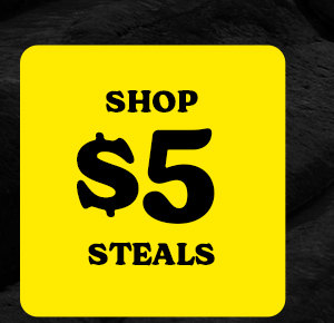 SHOP $5 STEALS