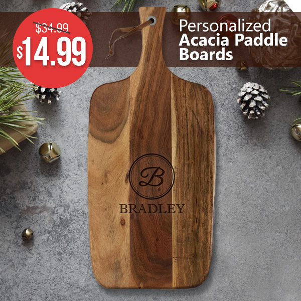 $14.99 Personalized Acacia Paddle Boards With Code: PADDLE14NS