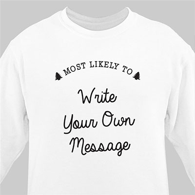 Personalized Most Likely To Sweatshirt