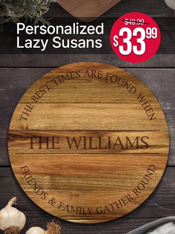 $33.99 Personalized Lazy Susans With Code: HOME33MS