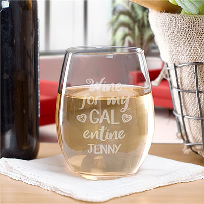 Engraved Wine For My Galentine Stemless Wine Glass