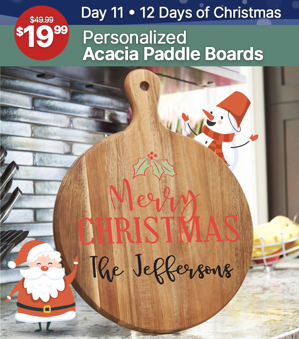 $19.99 Personalized Acacia Paddle Boards With Code: DAY11LT