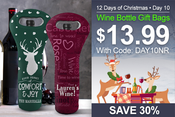 $13.99 Personalized Wine Gift Bags With Code: DAY10NR