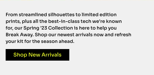 Shop NEW Spring '23 Arrivals