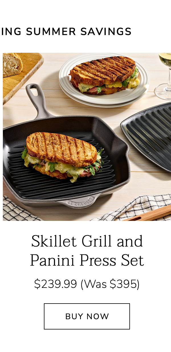 Skillet Grill and Panini Press Set $239.99 (Was $395)- BUY NOW