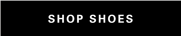 SHOP SHOES >
