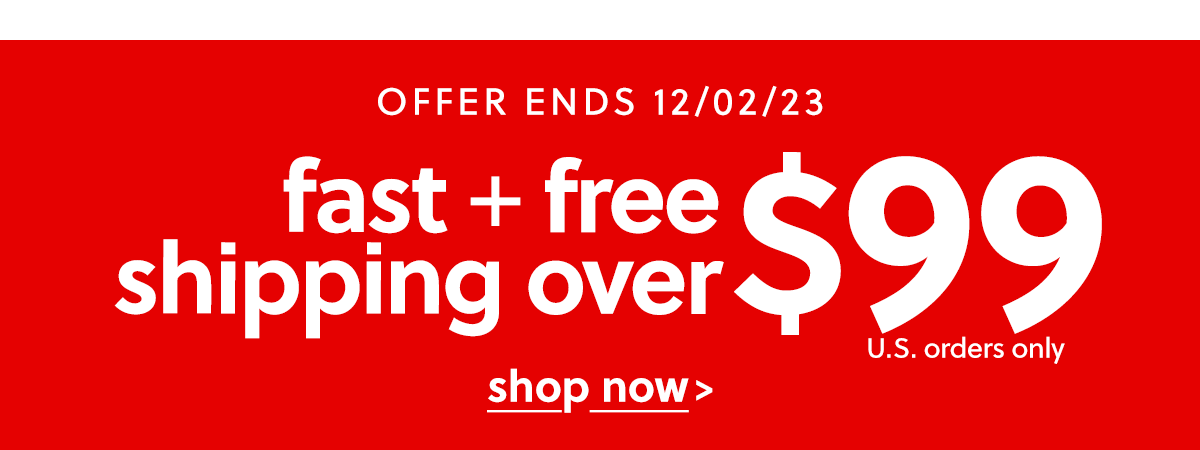 Free Shipping over $99 >