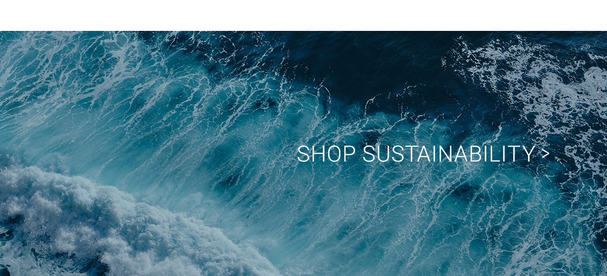 Shop Sustainability >