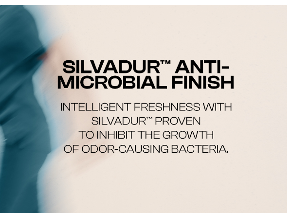 Silvadur Anti-Microbial Finish >