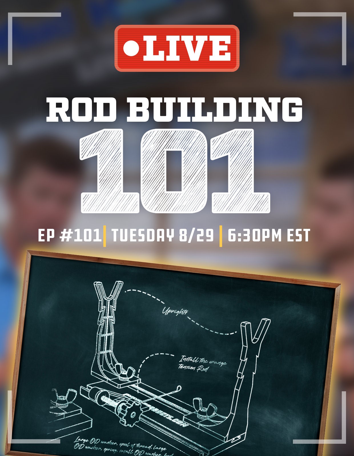 TONIGHT! Catch Mud Hole Live Rod Building 101