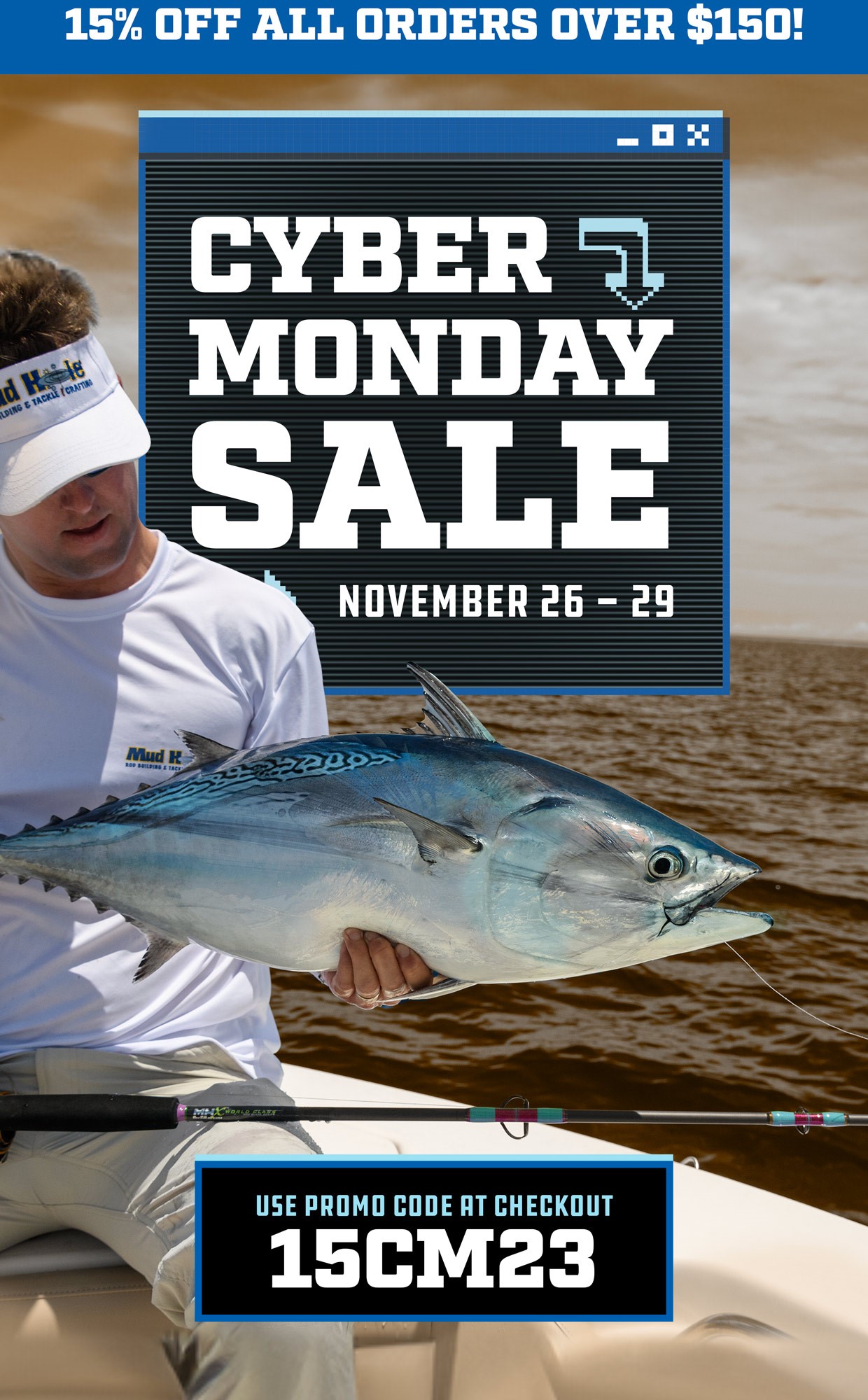 Mud Hole Cyber Monday Sale