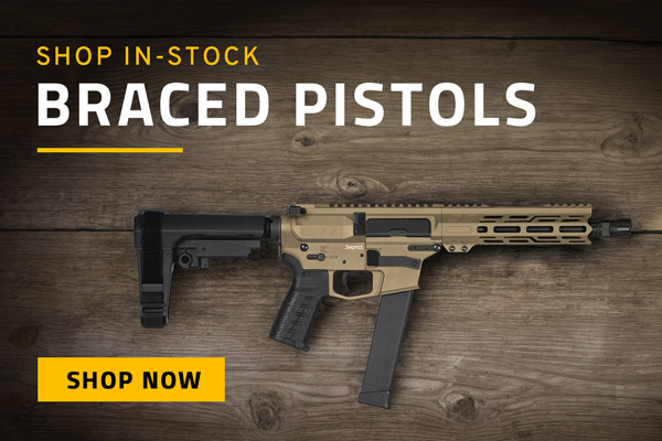 Shop In-Stock Braced Pistols