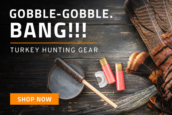 Gobble-Gobble. BANG!! Shop Turkey Hunting Gear.