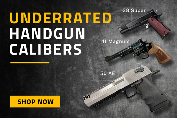 Underrated Handgun Calibers