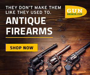 THEY DON’T MAKE THEM LIKE THEY USED TO. ANTIQUE FIREARMS