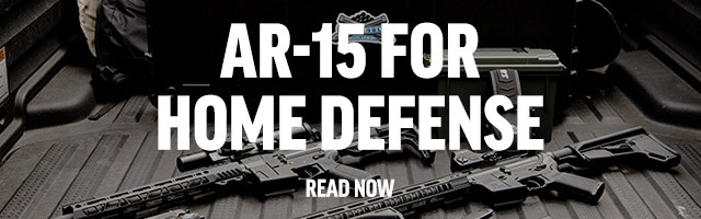AR-15 FOR HOME DEFENSE