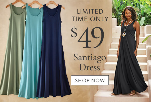 Limited time only $49 Santiago Dress. Shop now