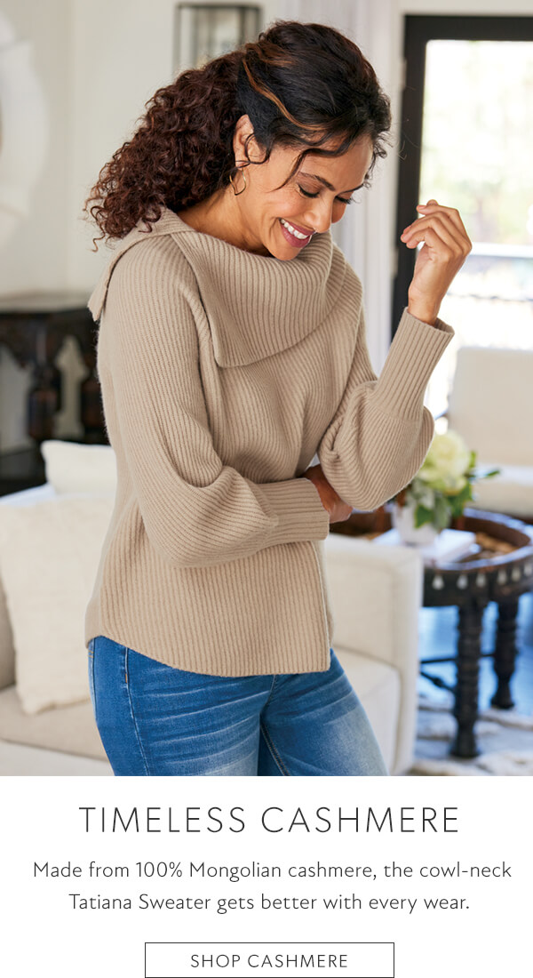 Made from 100% Mongolian cashmere, the cowl-neck Tatiana Sweater gets better with every wear. Shop Cashmere