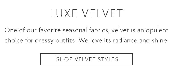 Shop velvet styles