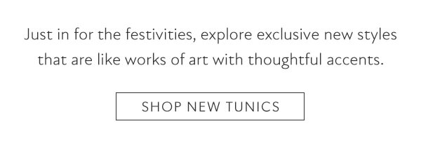 Shop new tunics