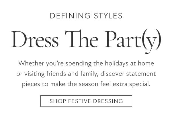 Shop festive dressing