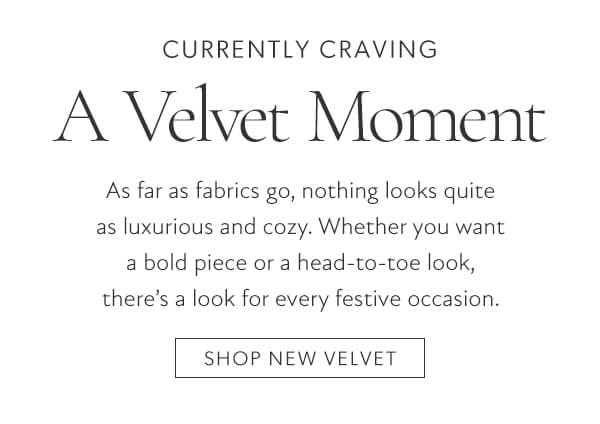 Shop new velvet