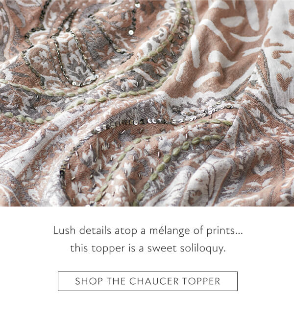 Shop The Chaucer Topper