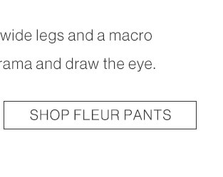 Shop Fleur Pants