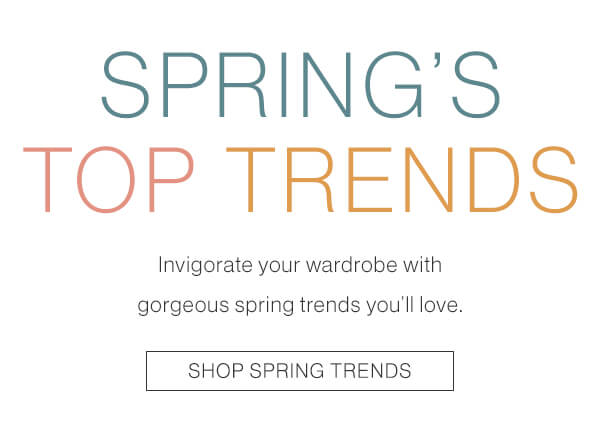 Shop spring trends