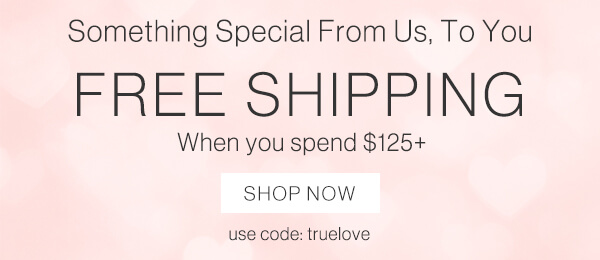 Free Shipping when you spend $125+