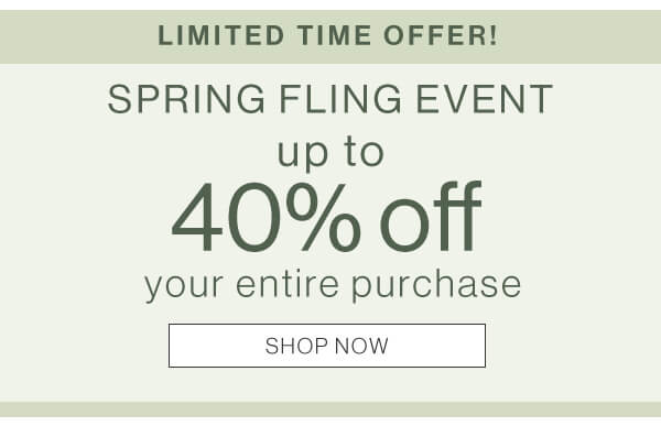 Up to 40% off your entire purchase