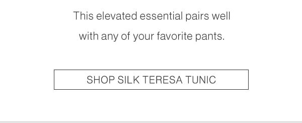 Shop Silk Teresa Tunic