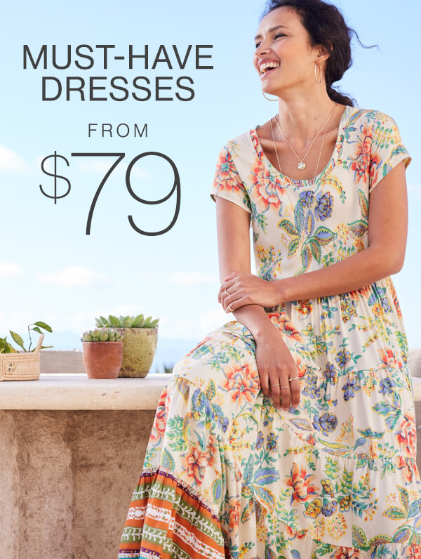 Must-have dresses from $79