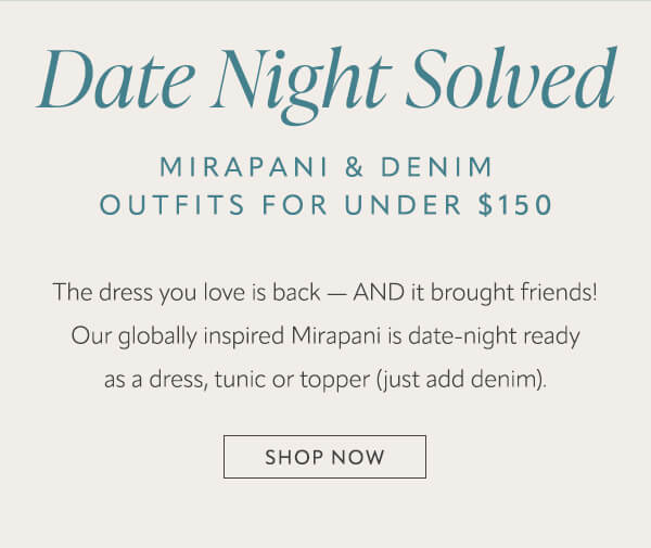 Date night solved. Shop now