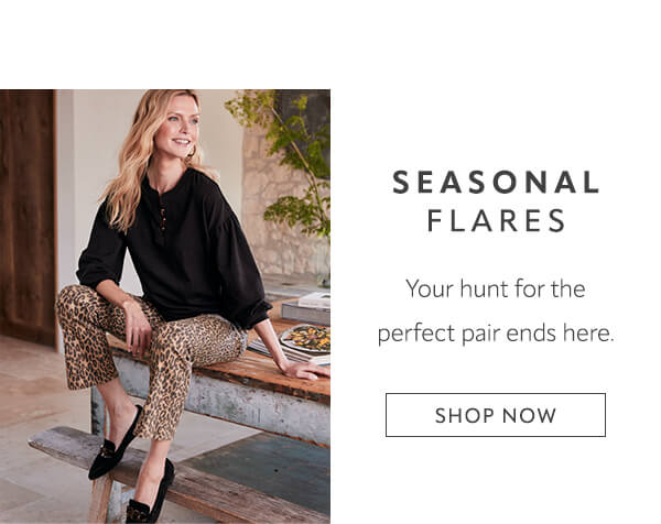 Seasonal flares. Shop now