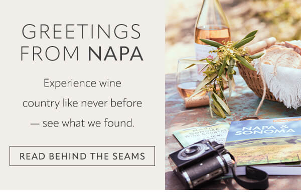 Greetings from Napa. Read behind the seams