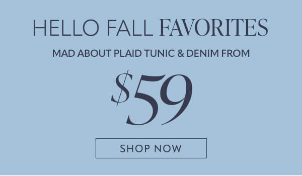 Fall favorites $59